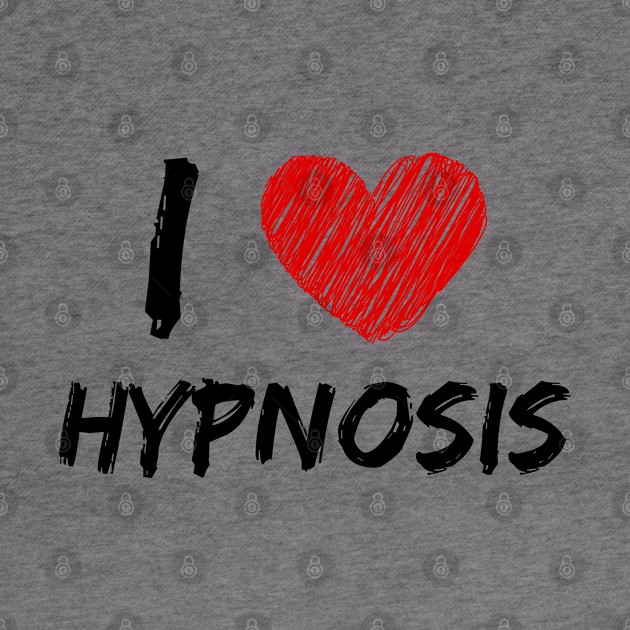 I Love Hypnosis by Eat Sleep Repeat